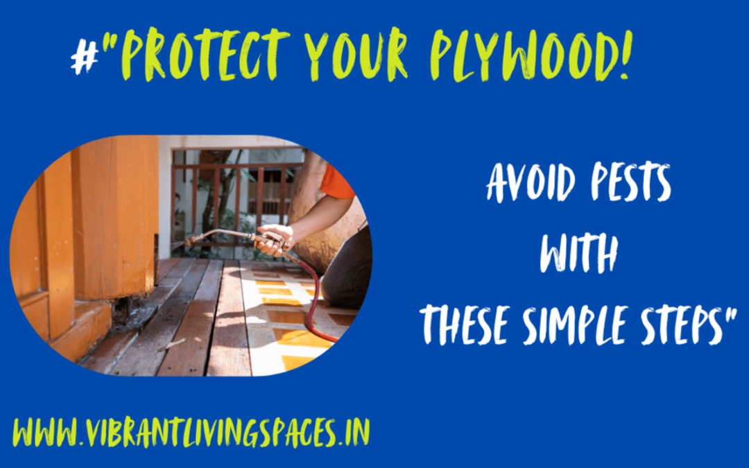 “Protect Your Plywood! Avoid Pests with These Simple Steps”